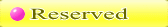 Reserved 